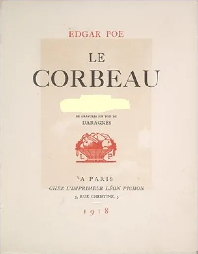 Baudelaire translated Edgar Allan Poe into French.