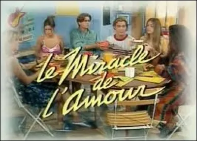 From which French sictom is Le Miracle de l'amour the sequel?