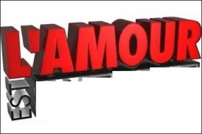 How is love from the title of a reality TV show broadcast on TF1 in early 2010?