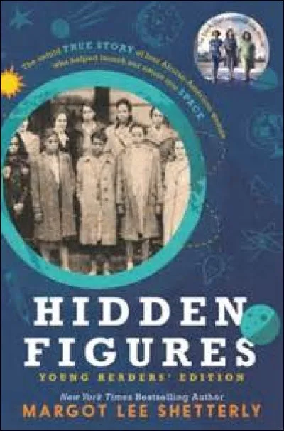 In her "Hidden Figures" novel, Margot Lee Shetterly did not write :