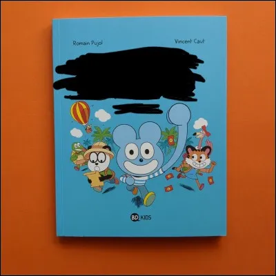 What is the title of this children's comic strip, written by Romain Pujol, the author of "Les Lapins cretins"?