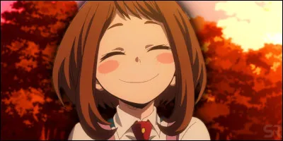 Ochaco has: