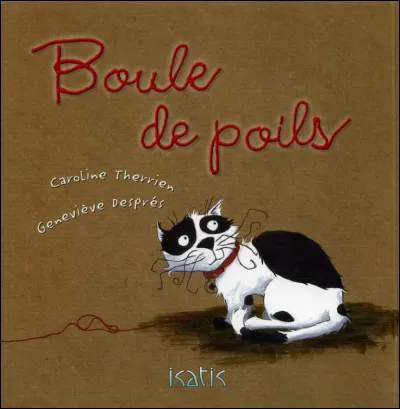 Which artist performs the song Boule de poils?