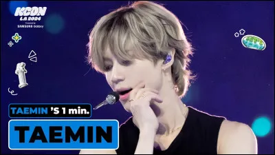 Next, this is Taemin, a member of SHINee. He's also a solo artist in SM Entertainment. Two of these songs is his. Which ?