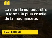 Test Quelle est la phrase de morale qui te conviendrait suivant ton caractère ?