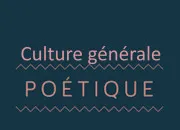 Quiz Culture générale ''poète''-''poète'' !