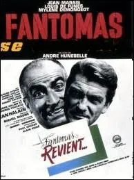 Fantomas is ... . .