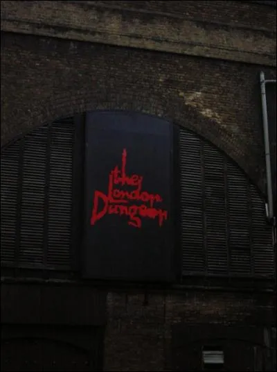 What's London Dungeon?