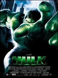 Who played in the movie Hulk?