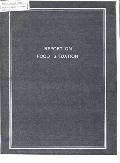 In September, 1947 the Cabinet Committee on World Food Programs reported to President Truman about what?