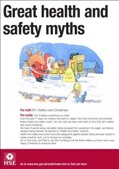 Which of the following are genuine entries onto the HSE  12 Myths of Christmas , which reports examples of Health & Safety wrongly being blamed as a reason for an activity not going ahead?