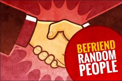 True or False? You should befriend everyone you find on social networks.