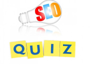 Quiz Test Your Knowledge About Search Engine Optimization