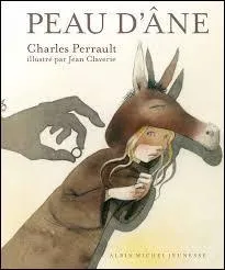 In what year did Charles Perrault's fairy tale Peau d'ane first appear?