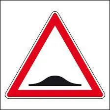 With the help of the sign shown in the photo, what does a speed bump correspond to?